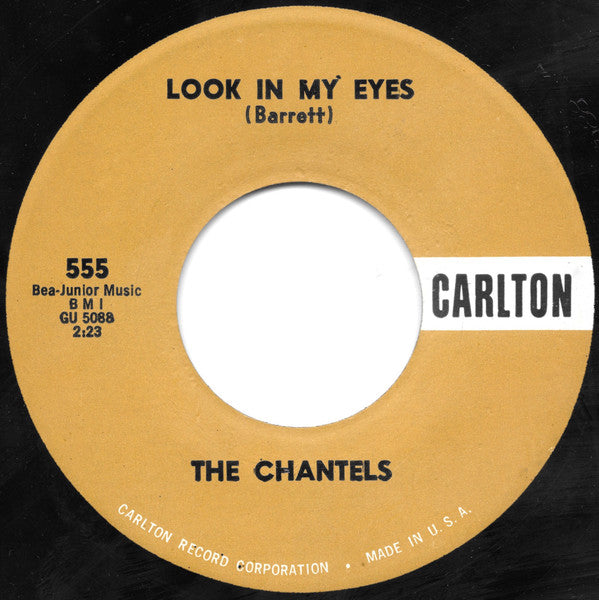 The Chantels – Look In My Eyes / Glad To Be Back
