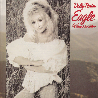 Dolly Parton – Eagle When She Flies