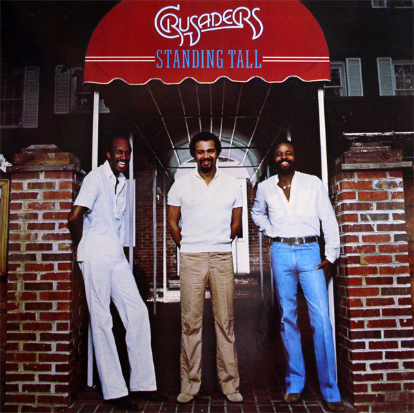 The Crusaders – Standing Tall