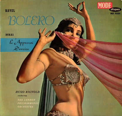 Maurice Ravel / Paul Dukas, Hugo Rignold Conducting London Philharmonic Orchestra – Boléro / L' Apprenti Sorcier