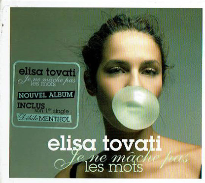 Elisa Tovati – Je Ne Mâche Pas Les Mots