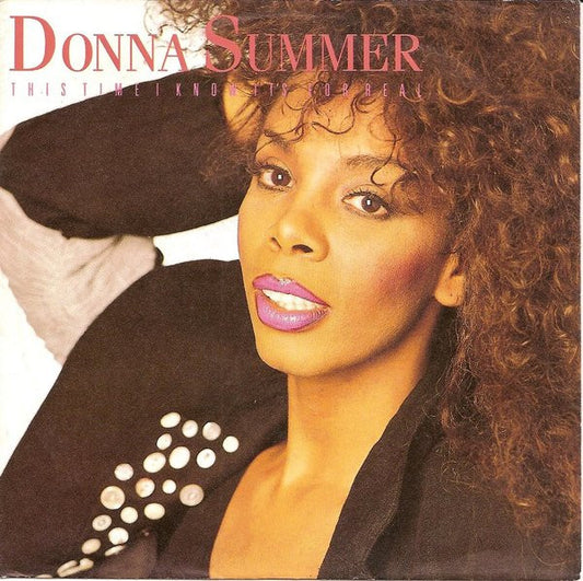 Donna Summer – This Time I Know It's For Real