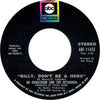 Bo Donaldson & The Heywoods – Billy, Don't Be A Hero / Don't Ever Look Back — photo 1