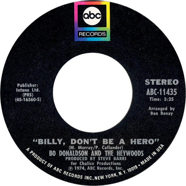 Bo Donaldson & The Heywoods – Billy, Don't Be A Hero / Don't Ever Look Back