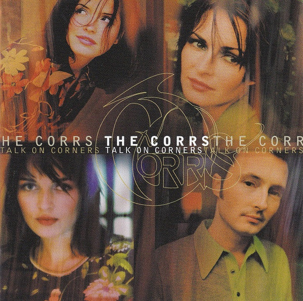 The Corrs – Talk On Corners