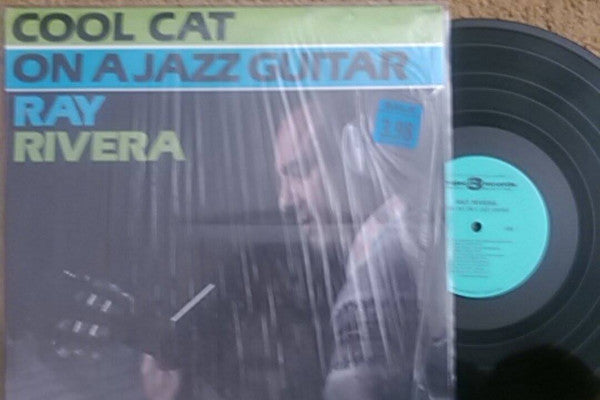 Ray Rivera – Cool Cat On A Jazz Guitar