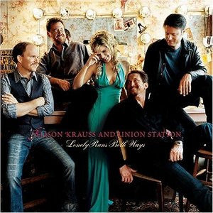 Alison Krauss & Union Station – Lonely Runs Both Ways