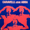 Caravelli – Caravelli Joue Abba — photo 1