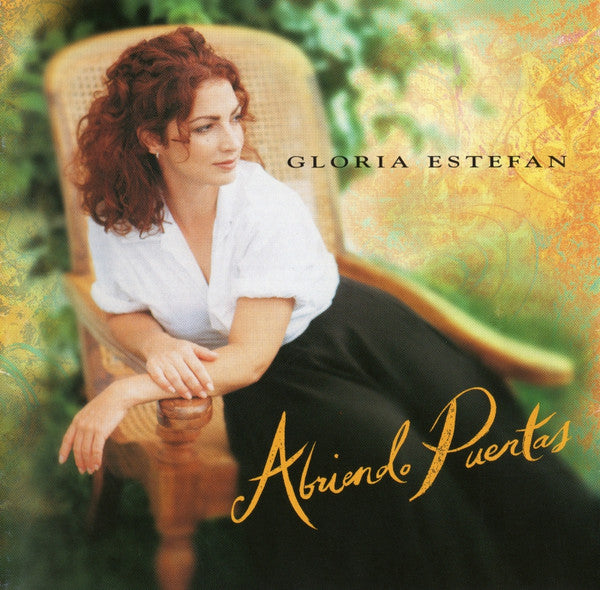 Gloria Estefan – Abriendo Puertas