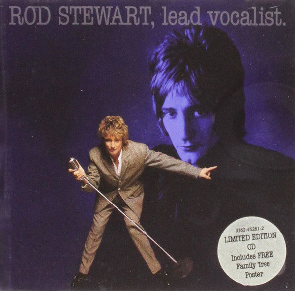 Rod Stewart – Rod Stewart, Lead Vocalist.