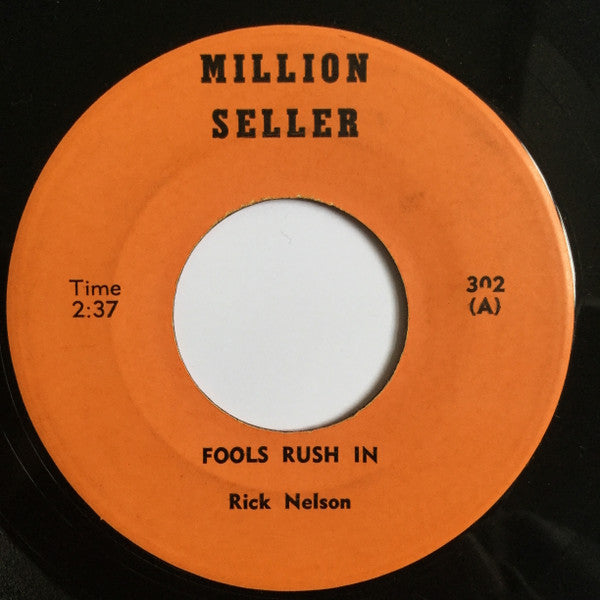 Ricky Nelson (2) – Fools Rush In / She Belongs To Me