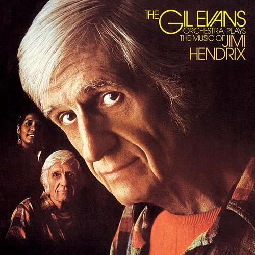 Gil Evans And His Orchestra – Plays The Music Of Jimi Hendrix