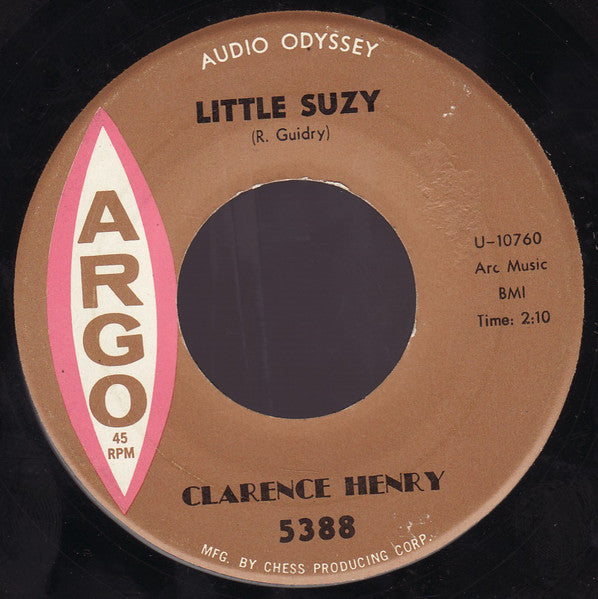Clarence "Frogman" Henry – You Always Hurt The One You Love / Little Suzy