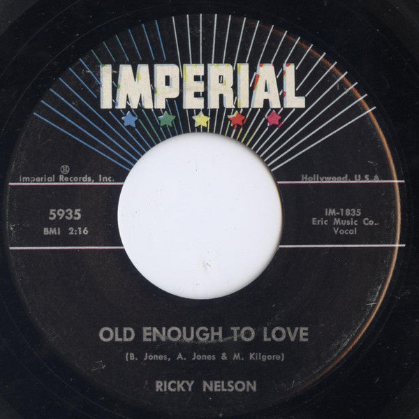 Ricky Nelson (2) – Old Enough To Love / If You Can't Rock Me