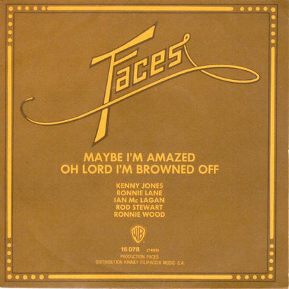 Faces (3) – Maybe I'm Amazed / Oh Lord I'm Browned Off