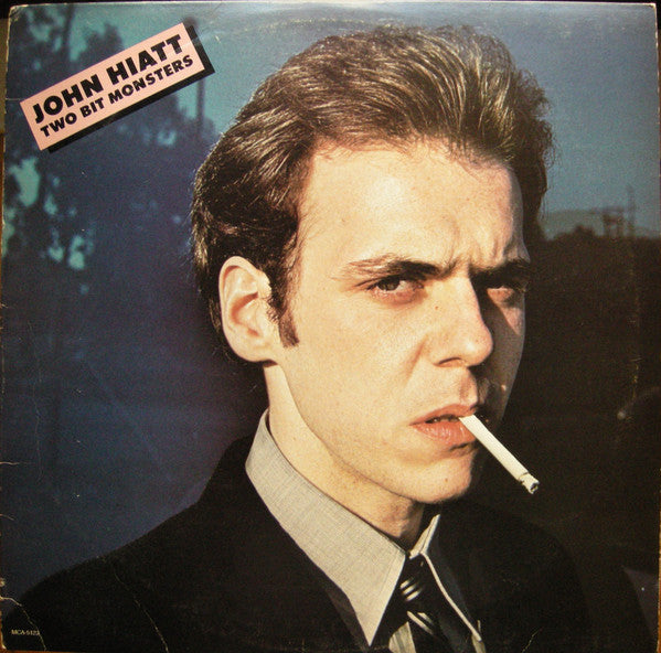 John Hiatt – Two Bit Monsters