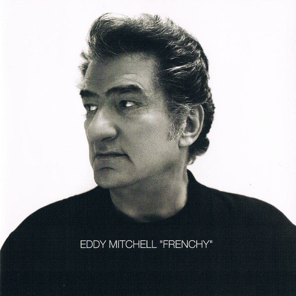 Eddy Mitchell – "Frenchy"
