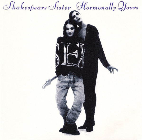 Shakespear's Sister – Hormonally Yours
