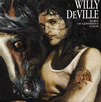 Willy DeVille – Horse Of A Different Color