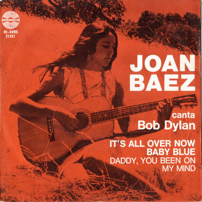 Joan Baez – It's All Over Now, Baby Blue
