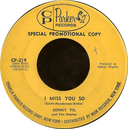 Sonny Til And The Orioles – I Miss You So / Hey! Little Woman