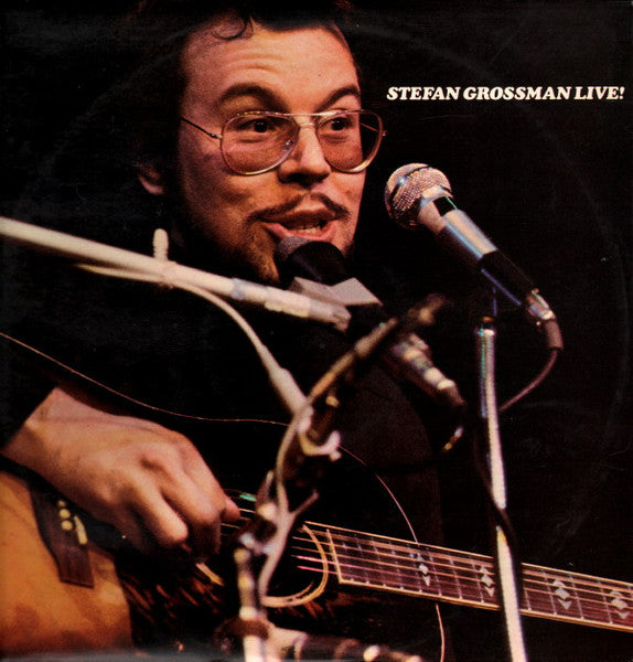 Stefan Grossman – Stefan Grossman Live!