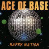 Ace Of Base – Happy Nation — photo 1