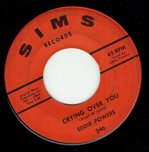 Eddie Powers – Crying Over You / Without Your Love