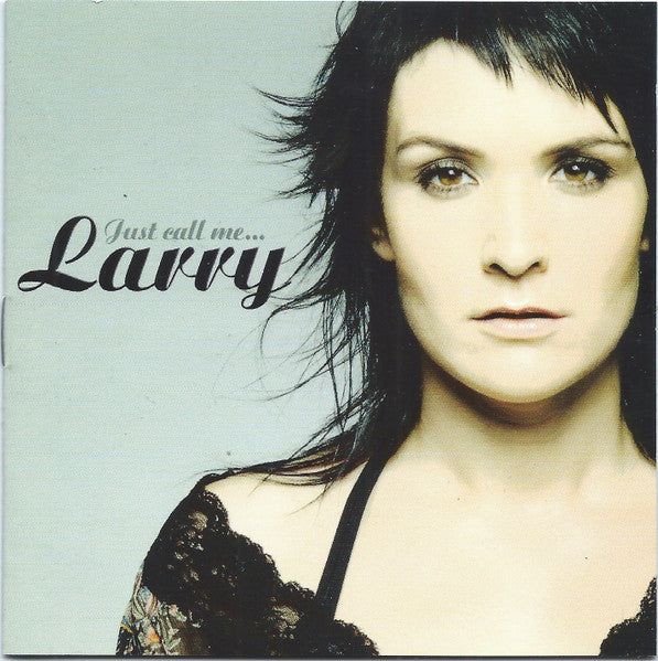 Larry (2) – Just call me...