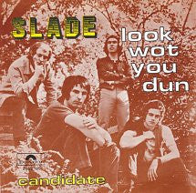 Slade – Look wot you dun