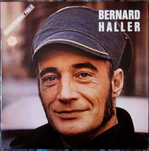 Bernard Haller – Enregistrement Public