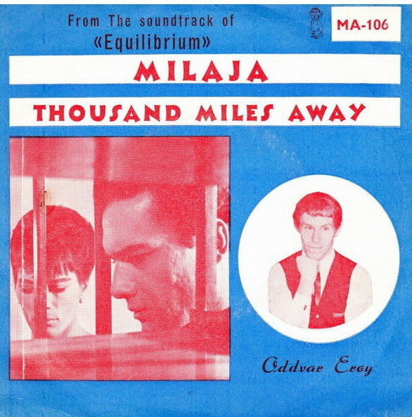 Oddvar Erøy – Milaja / Thousand Miles Away