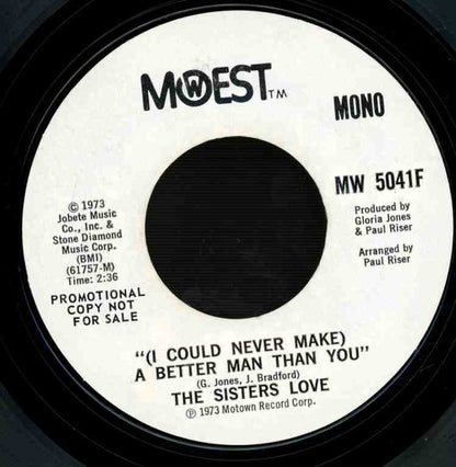 The Sisters Love – (I Could Never Make) A Better Man Than You