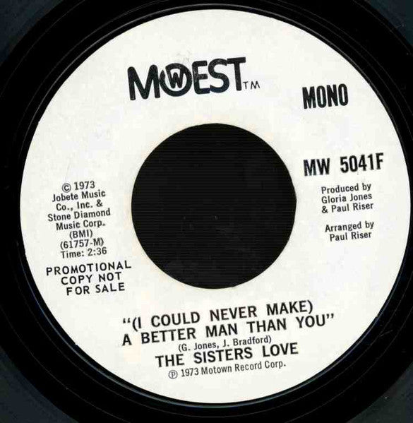 The Sisters Love – (I Could Never Make) A Better Man Than You