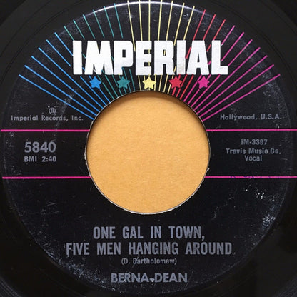 Berna-Dean – One Gal In Town, Five Men Hanging Around