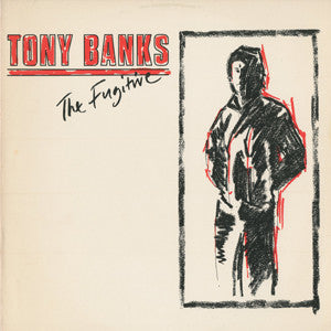 Tony Banks – The Fugitive