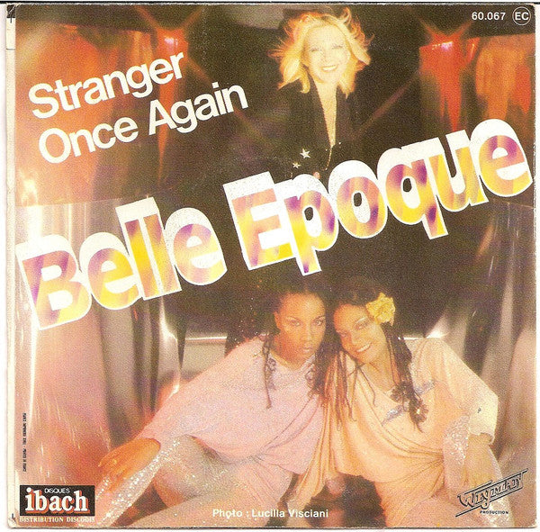 Belle Epoque – Com' On Tonight / Stranger Once Again