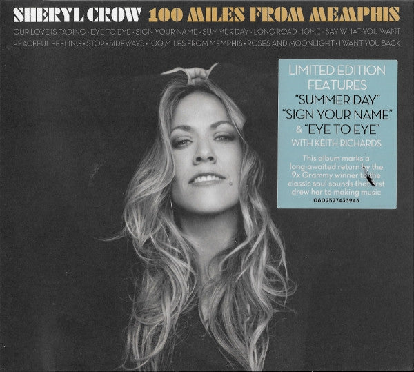 Sheryl Crow – 100 Miles From Memphis