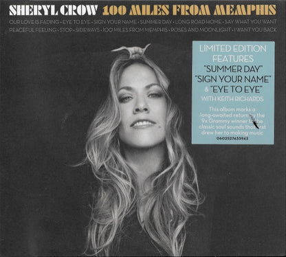 Sheryl Crow – 100 Miles From Memphis