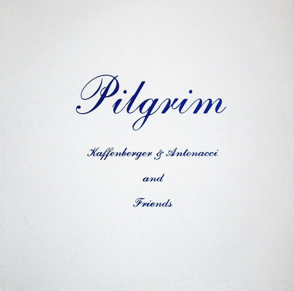 Kaffenberger & Antonacci – Pilgrim