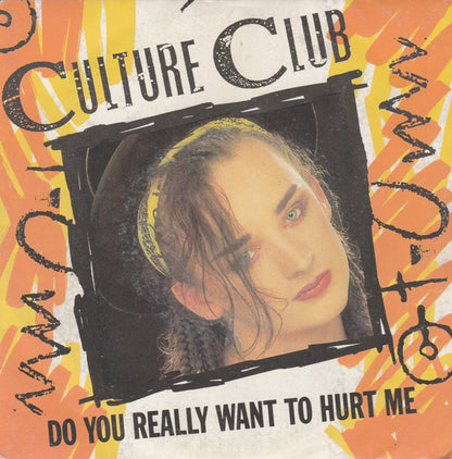 Culture Club – Do You Really Want To Hurt Me