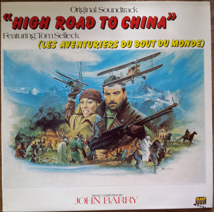 John Barry – High Road To China (Les Aventuriers Du Bout Du Monde) - Original Soundtrack