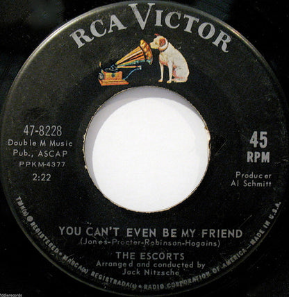The Escorts (13) – You Can't Even Be My Friend / Itchy Coo