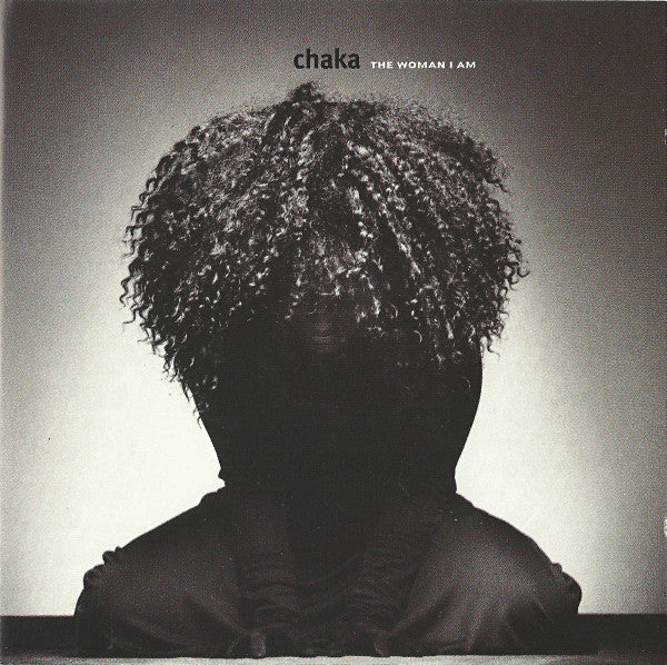 Chaka Khan – The Woman I Am
