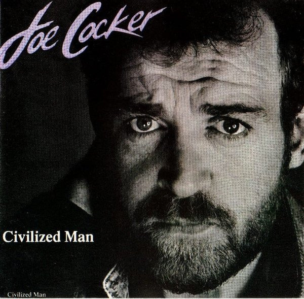 Joe Cocker – Civilized Man