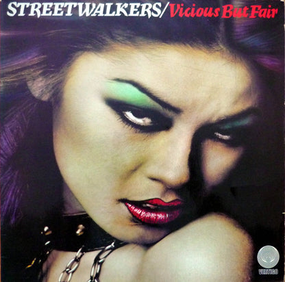 Streetwalkers – Vicious But Fair