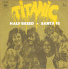 Titanic (3) – Half Breed - Santa Fe — photo 1
