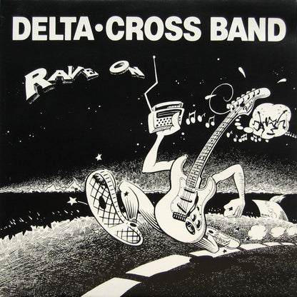 Delta-Cross Band – Rave On