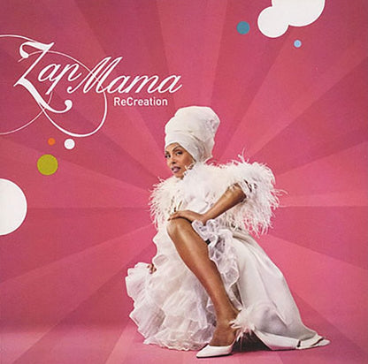 Zap Mama – ReCreation