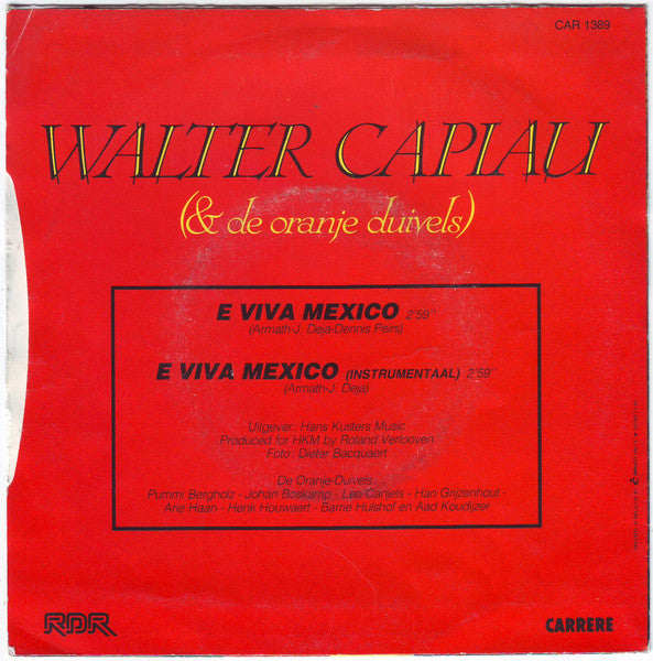Walter Capiau & De Oranje Duivels – E Viva Mexico